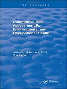 Quantitative Risk Assessment for Environmental and Occupational Health