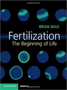 Fertilization: The Beginning of Life