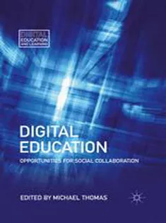 Digital Education: Opportunities for Social Collaboration