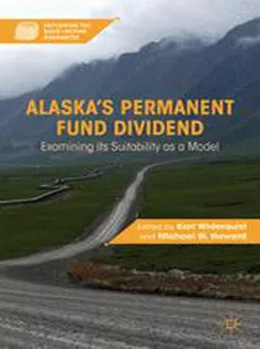 Alaskas Permanent Fund Dividend: Examining Its Suitability As A Model