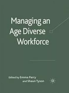 Managing An Age-Diverse Workforce