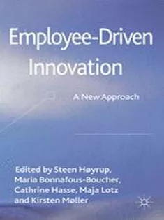 Employee-Driven Innovation: A New Approach