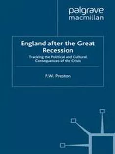 England After the Great Recession: Tracking the Political and Cultural Consequences of the Crisis