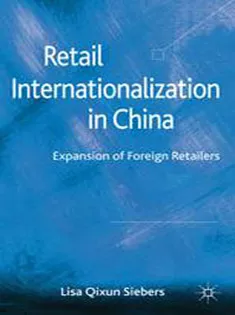 Retail Internationalization in China: Expansion of Foreign Retailers