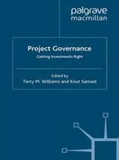 Project Governance: Getting Investments Right