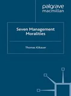 Seven Management Moralities