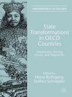 State Transformations in OECD Countries: Dimensions, Driving Forces and Trajectories