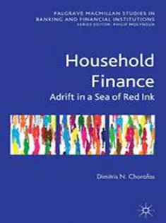 Household Finance: Adrift in A Sea of Red Ink