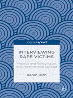 9781349469604 Interviewing Rape Victims: Practice and Policy Issues in An International Context