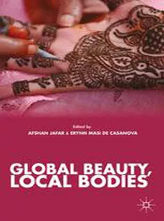 9781349478392 Global Beauty, Local Bodies