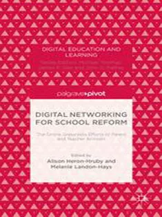 Digital Networking for School Reform: The Online Grassroots Efforts of Parent and Teacher Activists