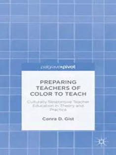 9781349493388 Preparing Teachers of Color to Teach: Culturally Responsive Teacher Education in Theory and Practice