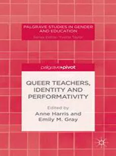 9781349494927 Queer Teachers, Identity and Performativity