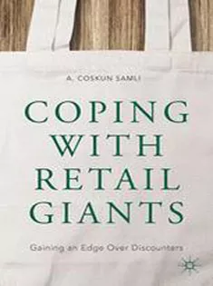 Coping with Retail Giants: Gaining An Edge Over Discounters