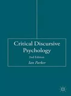Critical Discursive Psychology