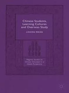 Chinese Students, Learning Cultures and Overseas Study