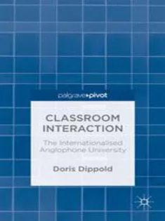 Classroom Interaction: The Internationalised Anglophone University