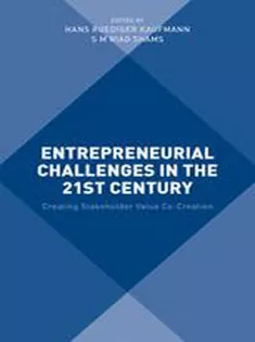 Entrepreneurial Challenges in the 21St Century: Creating Stakeholder Value Co-Creation