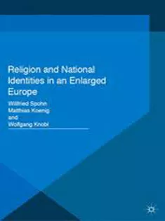 Religion and National Identities in An Enlarged Europe
