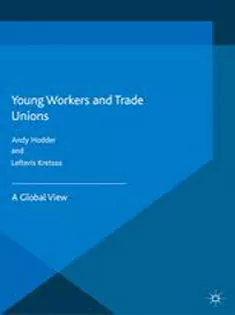 Young Workers and Trade Unions: A Global View