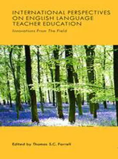 International Perspectives on English Language Teacher Education: Innovations from the Field