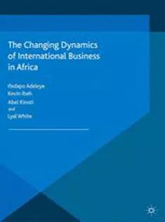 The Changing Dynamics of International Business in Africa