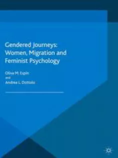 Gendered Journeys: Women, Migration and Feminist Psychology