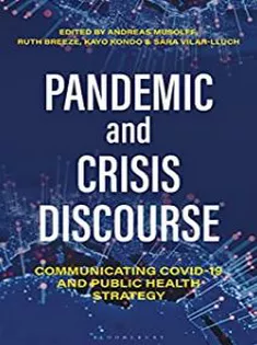 9781350232693 Pandemic and Crisis Discourse: Communicating COVID-19 and Public Health Strategy