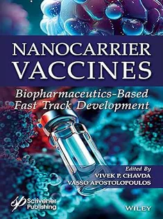 Nanocarrier Vaccines: Biopharmaceutics-Based Fast Track Development