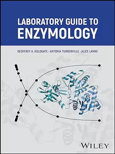 Laboratory Guide to Enzymology