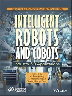 Intelligent Robots and Cobots: Industry