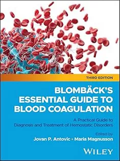 Blombäck’s Essential Guide to Blood Coagulation