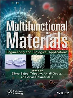 Multifunctional Materials: Engineering and Biological Applications