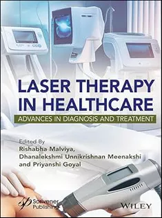 9781394237951 Laser Therapy in Healthcare: Advances in Diagnosis and Treatment