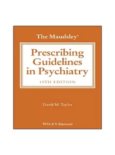 The Maudsley Prescribing Guidelines in Psychiatry