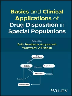 Basics and Clinical Applications of Drug Disposition in Special Populations