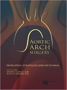 Aortic Arch Surgery: Principles, Strategies and Outcomes