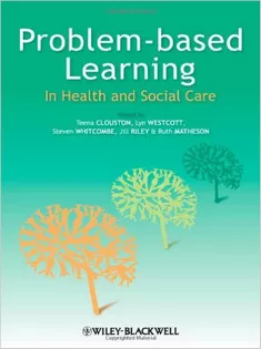 Problem Based Learning in Health and Social Care