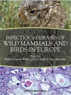 Infectious Diseases of Wild Mammals and Birds in Europe