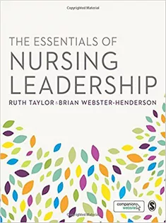 The Essentials of Nursing Leadership
