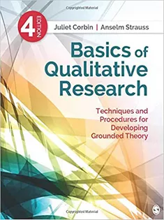 Basics of Qualitative Research: Techniques and Procedures for Developing Grounded Theory