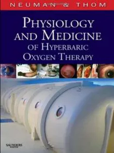 Physiology and Medicine of Hyperbaric Oxygen Therapy