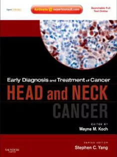 Early Diagnosis and Treatment of Cancer Head and Neck