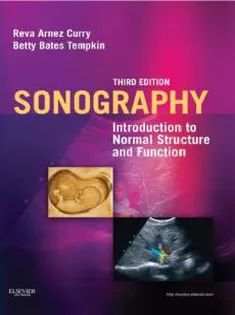 Sonography: Introduction to Normal Structure and Function