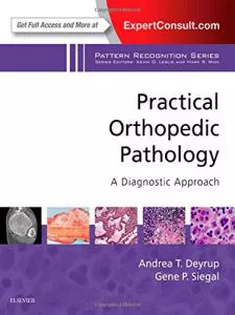 Practical Orthopedic Pathology:A Diagnostic Approach