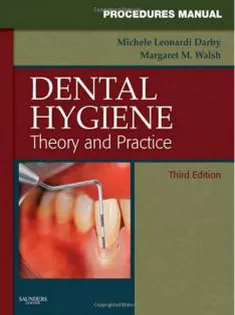 Procedures Manual to Accompany Dental Hygiene