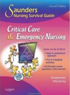 Saunders Nursing Survival Guide: Critical Care & Emergency Nursing