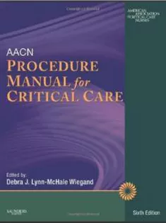 Aacn Procedure Manual For Critical Care