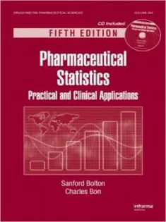 Pharmaceutical Statistics: Practical and Clinical Applications