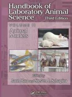 Handbook of Laboratory Animal Science, Vol II : Animal Models